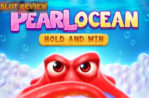 Pearl Ocean Hold and Win Slot Review